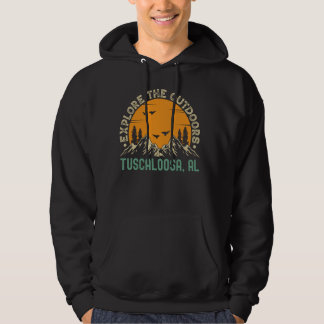 Tuscaloosa, Alabama - Explore The Outdoors Hoodie