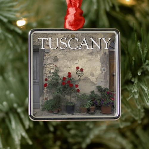 Tuscany Italy  Tuscan Doorway Metal Ornament