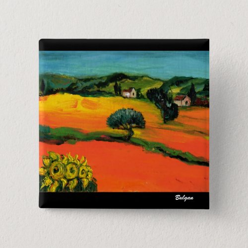TUSCANY LANDSCAPE WITH SUNFLOWERS PINBACK BUTTON