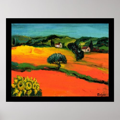 TUSCANY LANDSCAPE WITH SUNFLOWERS POSTER