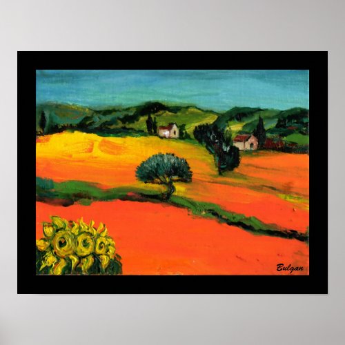 TUSCANY LANDSCAPE WITH SUNFLOWERS POSTER