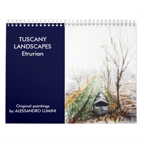 TUSCANY LANDSCAPES Etrurian 2016 Calendar