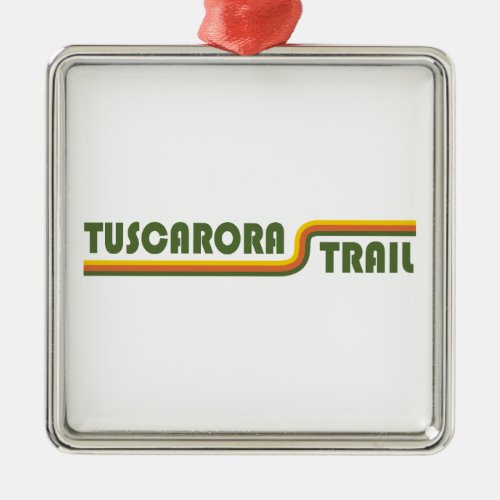 Tuscarora Trail Metal Ornament