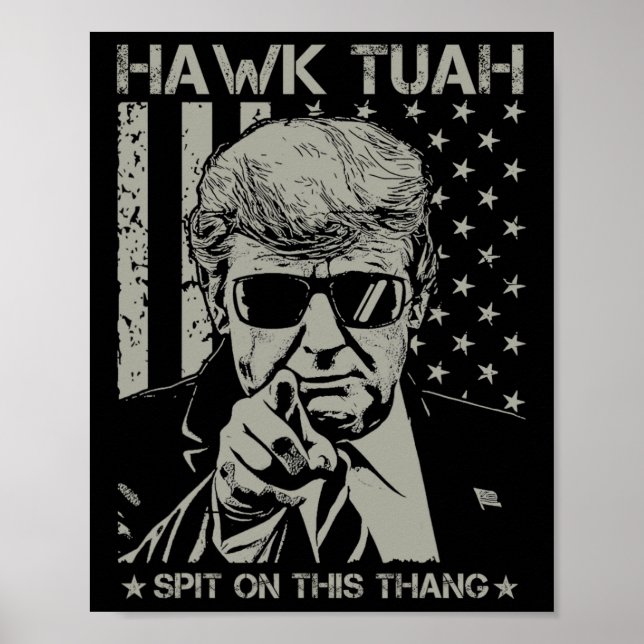 Tush Spit On That Thang Funny Donald Trump 2024  Poster (Front)