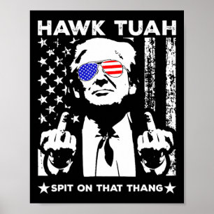 Tush Spit On That Thing Funny 3 Poster