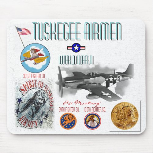 TUSKEGEE AIRMEN _301st Fighter Sq_ WW II Mouse Pad
