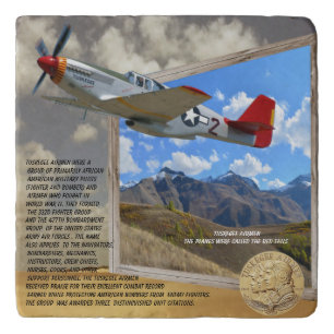 TUSKEGEE Airmen FLYING OUT OF PICTURE Trivet