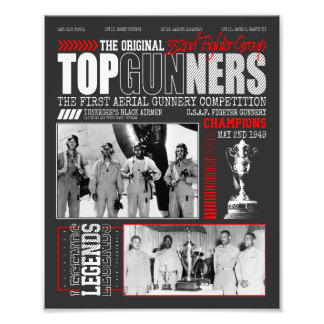 Tuskegee's Original Top Gunners Black Airmen 332nd Photo Print