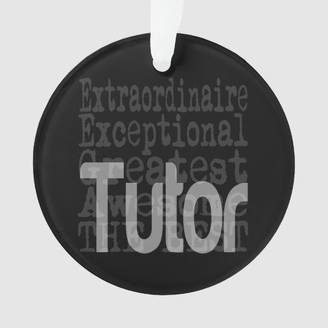 Tutor Extraordinaire Ornament (Front)