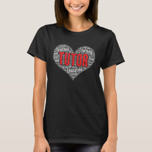 Tutor Heart Shape Word Cloud T-Shirt