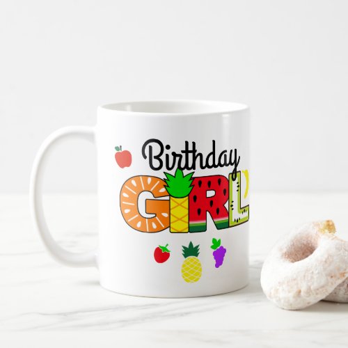 Tutti frutti Birthday Girl  Coffee Mug