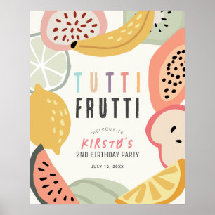 Tutti Frutti Colorful Fruit 2nd Birthday Welcome Poster