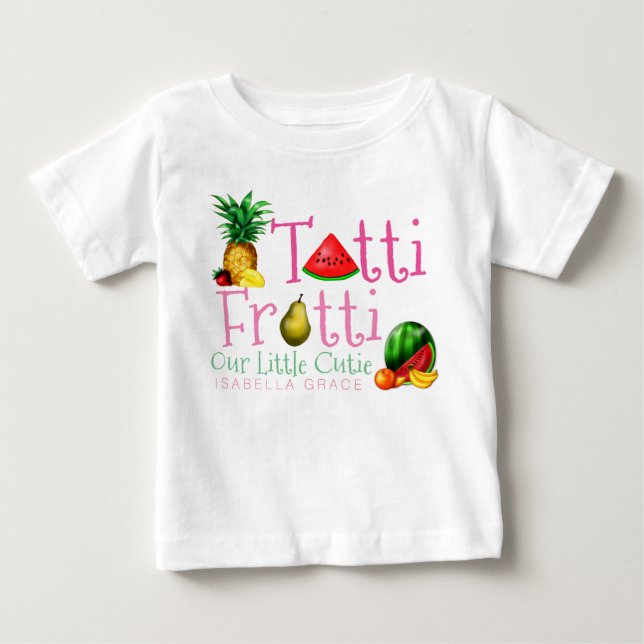 Tutti Frutti Girls Baby T-Shirt (Front)