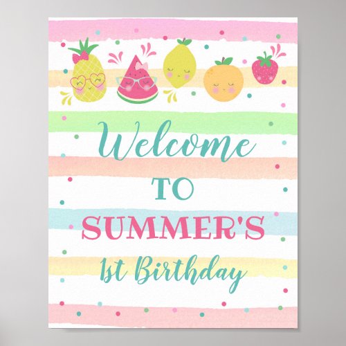 Tutti Frutti Party Welcome Sign