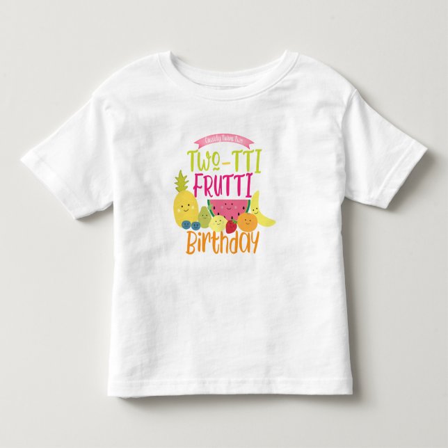 Tutti "Two-tti" Frutti Fun Kids Birthday Party Toddler T-shirt (Front)