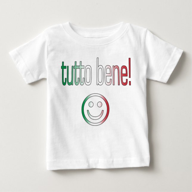 Tutto Bene! Italy Flag Colors Baby T-Shirt (Front)