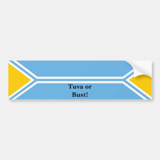 Tuva Flag - Tuva or Bust! Bumper Sticker