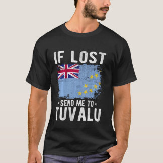 Tuvalu Flag Souvenir - If lost send me to Tuvalu T-Shirt