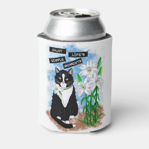Tuxedo Cat and Lilies  Inspirational Quote Can Cooler