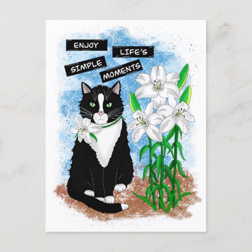 Tuxedo Cat and Lilies  Inspirational Quote Postcard