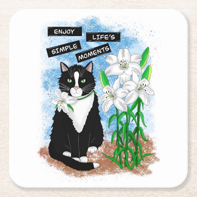 Tuxedo Cat and Lilies | Inspirational Quote Square Paper Coaster (Front)