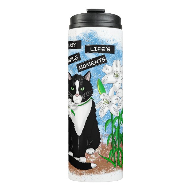 Tuxedo Cat and Lilies | Inspirational Quote Thermal Tumbler (Front)