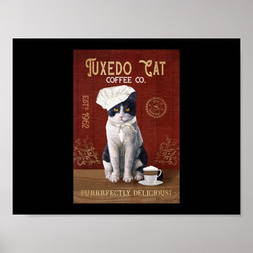 Tuxedo Cat Chef Coffee Love Tuxedo Lover Cat Life Poster