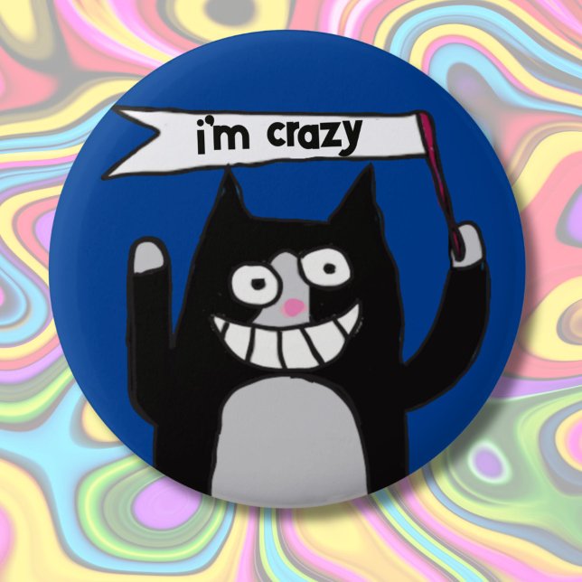Tuxedo cat crazy sign custom cats name button (Creator Uploaded)