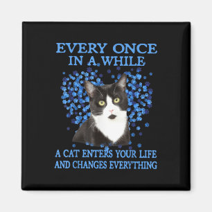 Tuxedo Cat Every Once In A While A Cat Enters Your Magnet