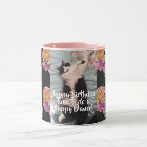 Tuxedo Cat Funny Happy Dance Birthday Mug Roses