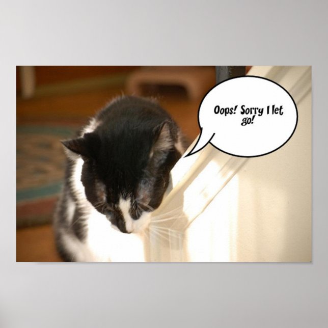 Tuxedo Cat Humor Poster (Front)