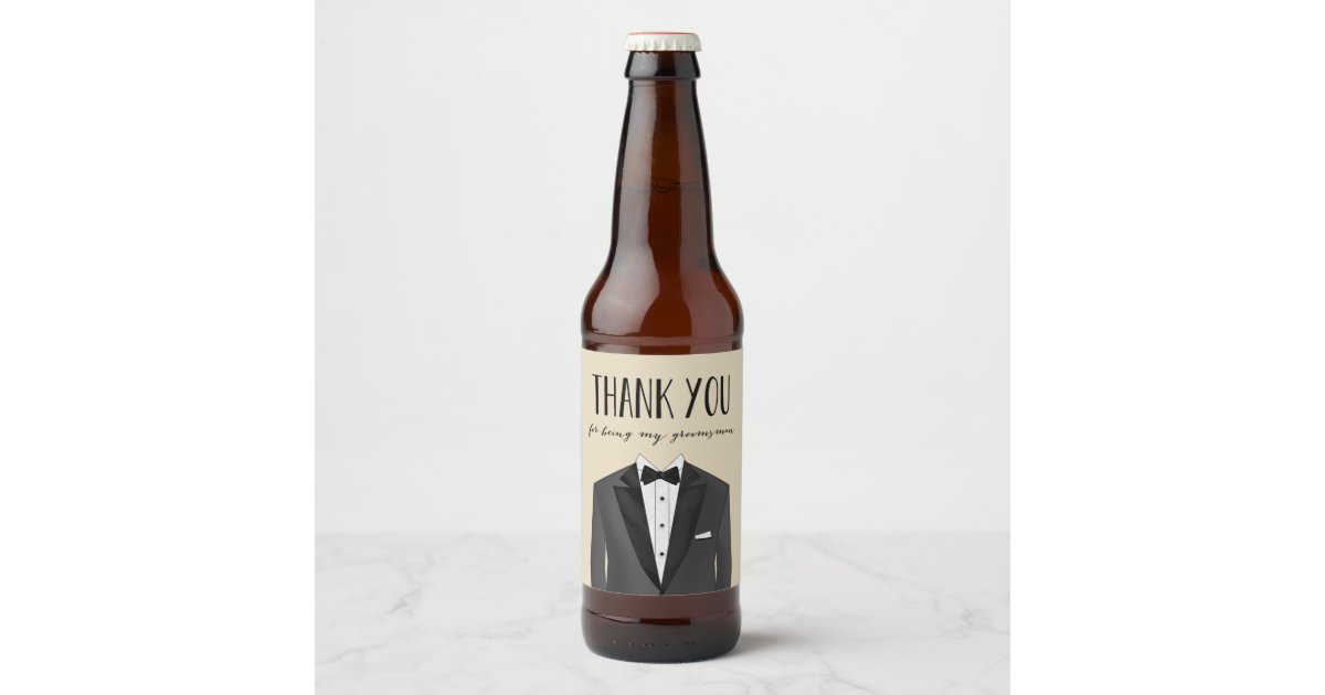 Tuxedo Thank You Groomsman Beer Label | Zazzle