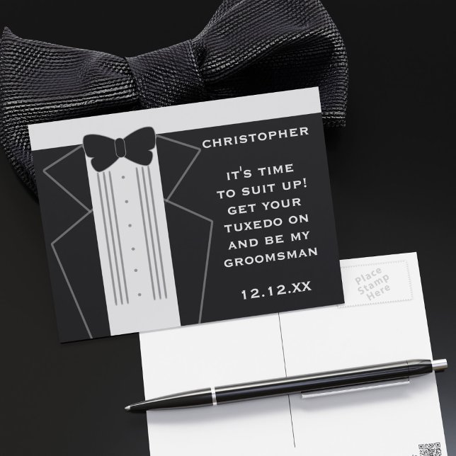 Tuxedo Wedding Best Man Groomsman Invitation Postcard (Suit Up Groomsman! Just add your proposal. I've left the back blank for you to hand write a message)