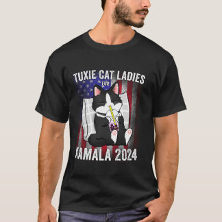 Tuxie Cat Ladies for Kamala 2024 USA Presidential T-Shirt