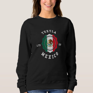 Tuxtla Mexico Flag Badge Vintage Sweatshirt