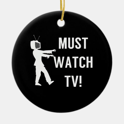 TV Addict Funny Zombie Ceramic Ornament