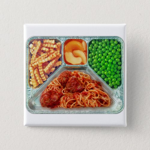 TV Dinner Spaghetti and Meatballs Button