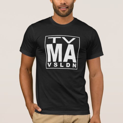 TV MA Rating T_Shirt