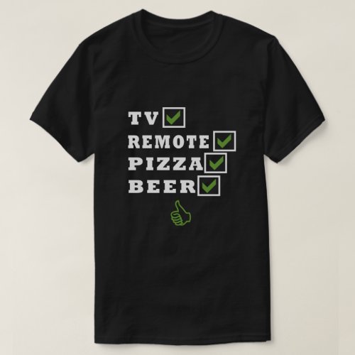 TV REMOTE PIZZA BEER G T_Shirt