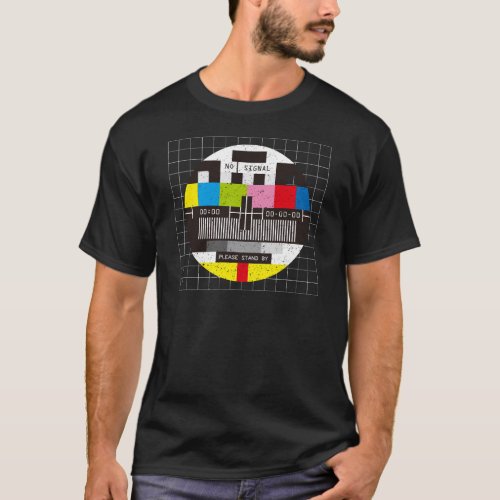 TV Test Pattern No Signal Please Stand By Retro Te T_Shirt