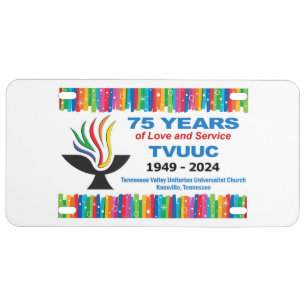 TVUUC 75 Years of Love and Service License Plate