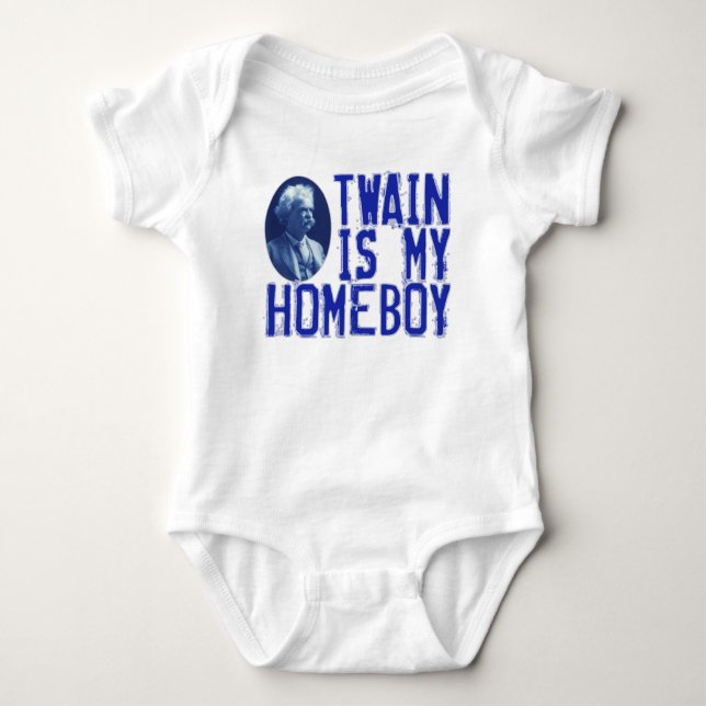 Twain Is My Homeboy Baby Bodysuit (Front)