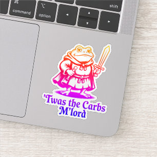 Twas The Carbs M’Lord Funny Medieval Frog Meme Sticker