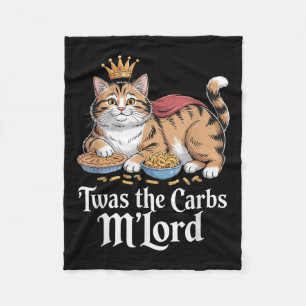 Twas The Carbs, Mlord Funny Cat Lovers Meme Fleece Blanket