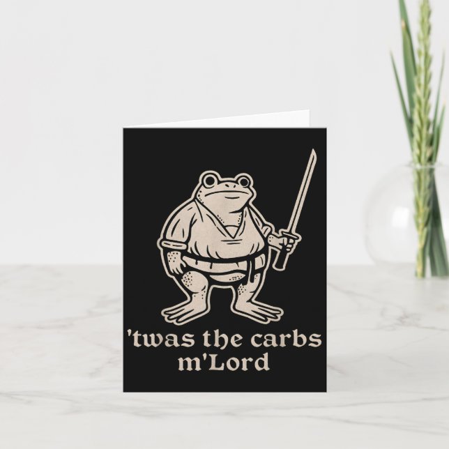Twas The Carbs Mlord Funny Medieval Frog Meme For  Card (Front)