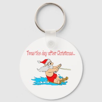 Twas The Day After Christmas Keychain by OneStopGiftShop at Zazzle