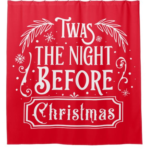 Twas The Night Before Christmas Shower Curtain