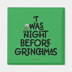 'Twas the Night Before Grinchmas Magnet