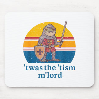 Twas The Tism M Lord Frog Knight - Autism Awarenes Mouse Pad