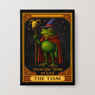 T'was The 'Tism M'Lord Frog Meme Autism Awareness Button
